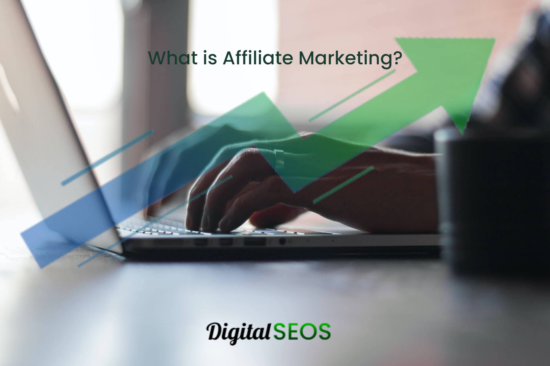 What is Affiliate Marketing? An Exclusive Guide – 2021