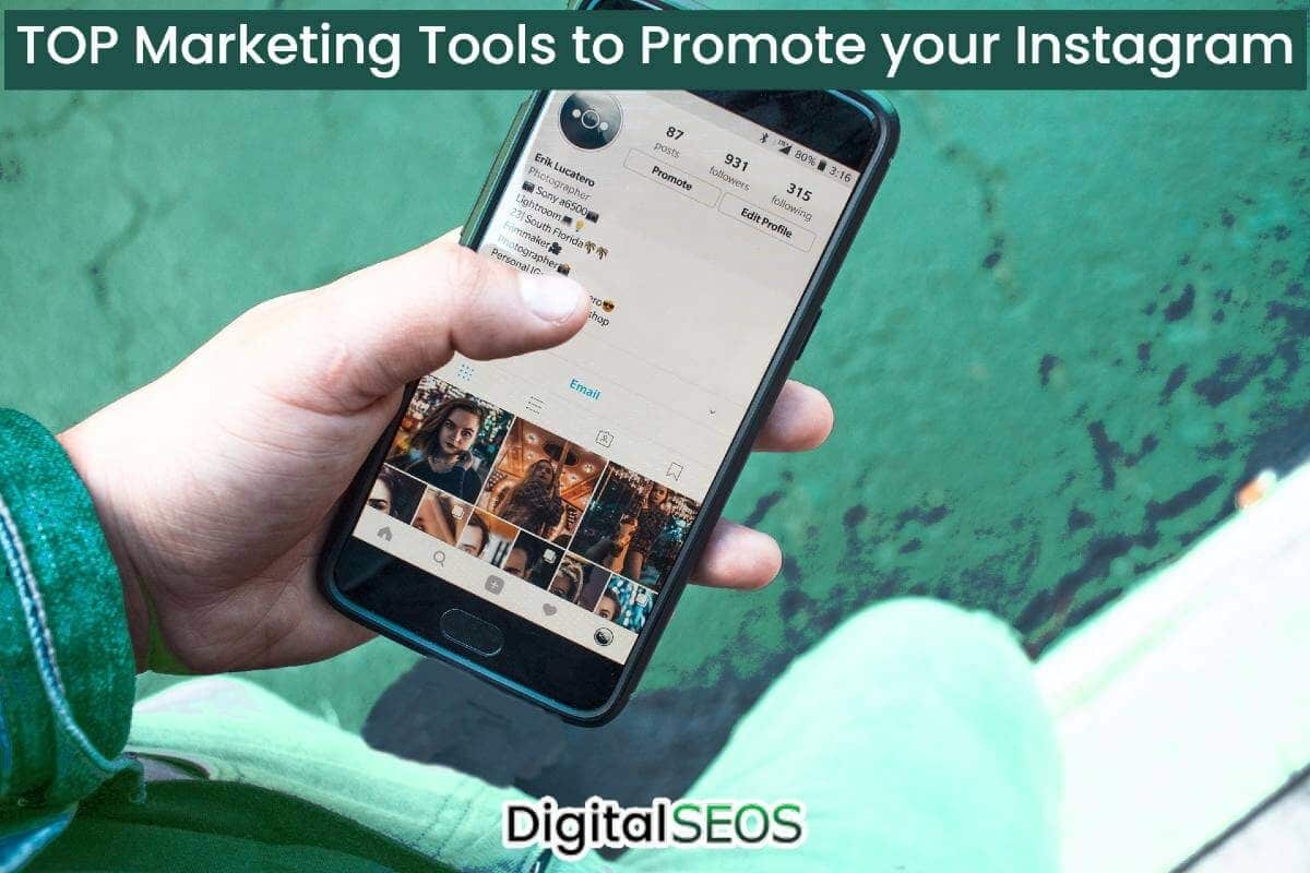 TOP Marketing Tools to Promote your Instagram